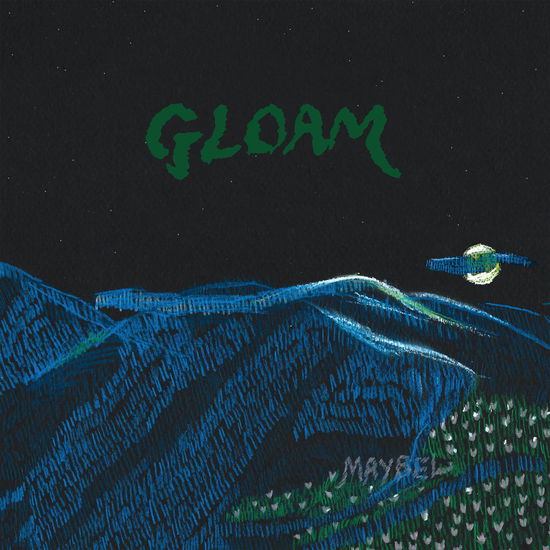 Gloam - Maybel - Musique - CARGO - 0061297792245 - 3 novembre 2023