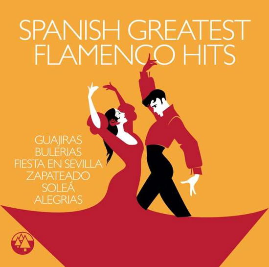 Cover for Spanish Greatest Flamenco Hits (CD) (2018)