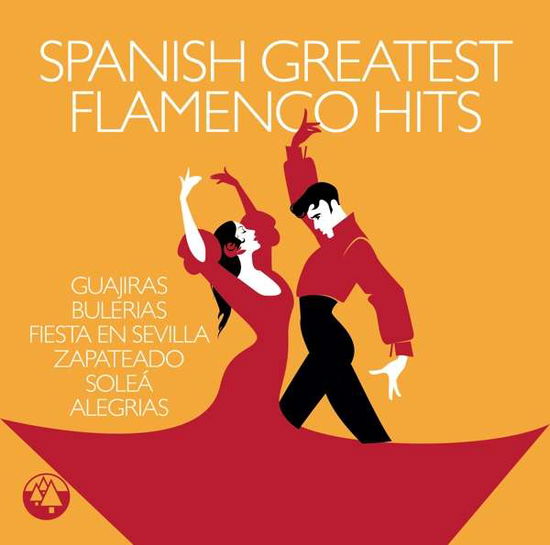 Cover for Spanish Greatest Flamenco Hits (CD) (2018)