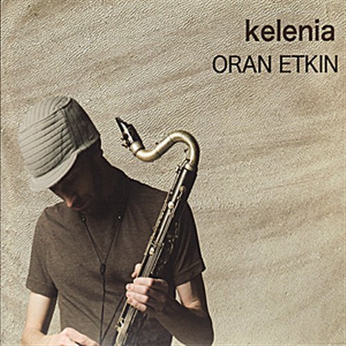 Cover for Oran Etkin · Kelenia (CD) [Digipak] (2009)