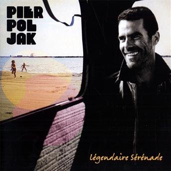 Cover for Pierpoljak · Legendaire Serenade (CD) (2010)