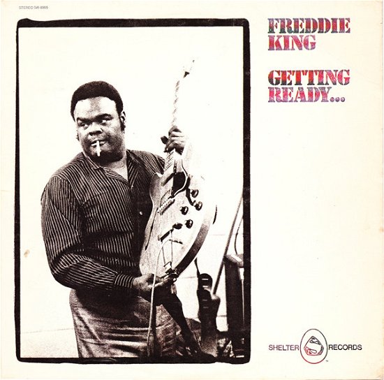 Cover for Freddie King · Getting Ready (LP) [Limited edition] (2023)