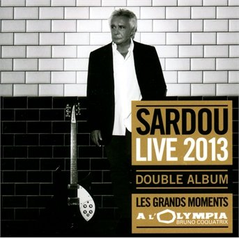 Cover for Michel Sardou · Live 2013/Les Grands.. (CD) [Limited edition] (2013)