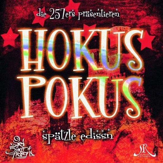 Cover for Two Five Seven'ers (257ers) · Hokus Pokus (CD) (2014)