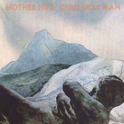 Cover for Mother Hips · Chronicle Man (LP) (2014)