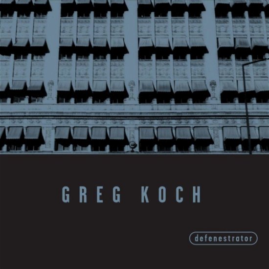 Cover for Greg Koch · Defenestrator (CD) (2018)