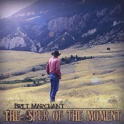 Cover for Bret Marchant · Spur of the Moment (CD) (2012)