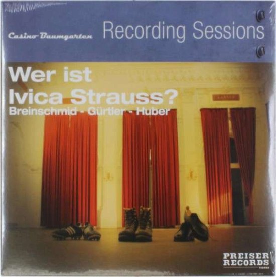 Cover for Breinschmid / Gurtier / Huber · Wer Ist Ivica Strauss? (LP) (2013)
