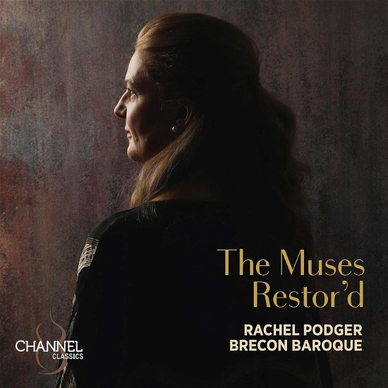 The Muses Restor'd - Rachel Podger - Música - CHANNEL CLASSICS - 0723385463245 - 24 de mayo de 2024