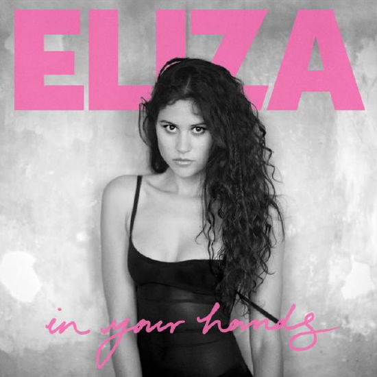 In Your Hands - Eliza Doolittle - Musik - WARNER BROTHERS - 0825646411245 - 14. Oktober 2013