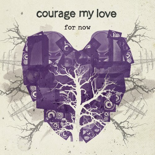 For Now - Courage My Love - Musik - Wea - 0825646635245 - 22. november 2023