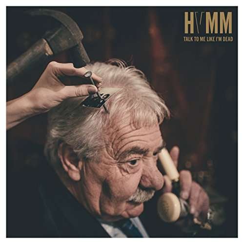 Cover for Hvmm · Talk To Me Like IM Dead (LP) [EP edition] (2017)