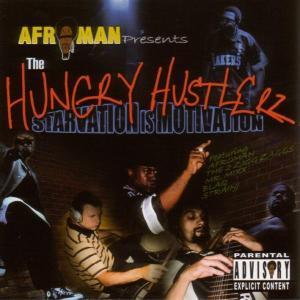 Cover for Afroman · Hungry Hustlerz: Starvation is Motivation (CD) (2004)