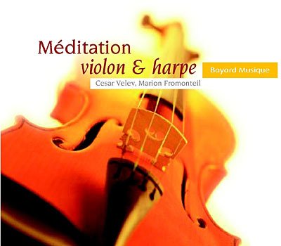 Meditation Violon & Harpe - Velev / Fromonteil - Musiikki - L'AUTRE - 3260050784245 - perjantai 4. elokuuta 2023