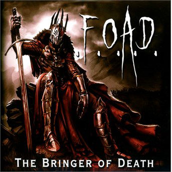 Bringer Of Death - F.o.a.d - Muzyka - M&O MUSIC - 3700409813245 - 31 stycznia 2017