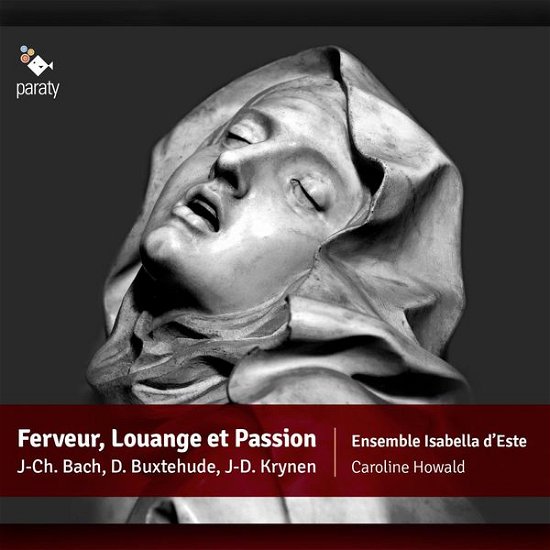 Ferveur, Louange & Passion - Isabella -Ensemble- D'este - Muziek - PARATY - 3760213650245 - 12 juni 2015