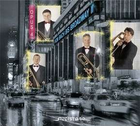 Cover for Trombone Quartet Opus · Schutzfrom Bach To Broadway (CD) [Digipak] (2014)