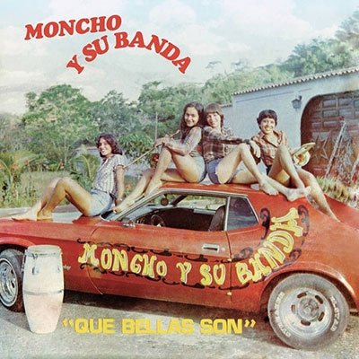 Cover for Moncho Y Su Banda · Que Bellas Son (LP) (2023)