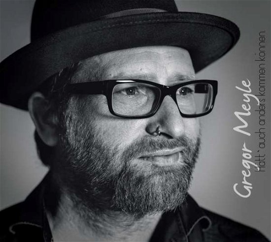 Cover for Gregor Meyle · Hätt Auch Anders Kommen Können (CD) (2018)