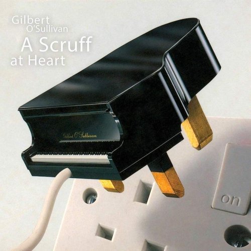 Cover for Gilbert O'Sullivan · A Scruff At Heart (CD) [Reissue edition] (2020)