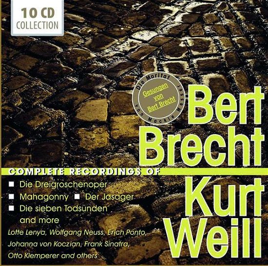 Complete Recordings of - Brecht / Weill - Muziek - Documents - 4053796001245 - 25 oktober 2013