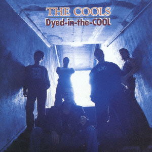 Cover for Cools · Dyed-in-the-cool (CD) [Japan Import edition] (2014)