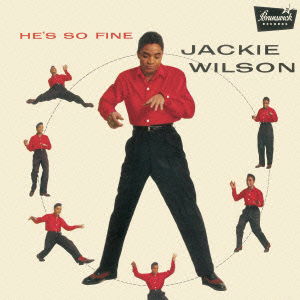 Cover for Jackie Wilson · He's So Fine &lt;limited&gt; (CD) [Japan Import edition] (2015)
