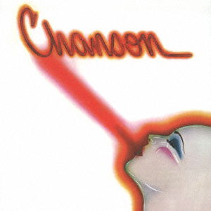 Cover for Chanson (CD) [Expanded, Japan Import edition] (2017)