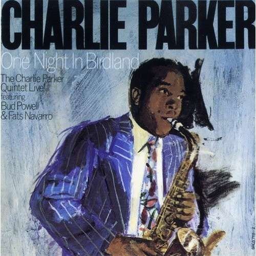 Cover for Charlie Parker · One Night In Birdland (CD) [Japan Import edition] (2014)