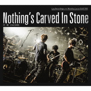 Cover for Nothing's Carved in Stone · Enkan -encore- (CD) [Japan Import edition] (2015)