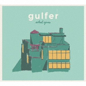 Cover for Gulfer · What Gives (CD) [Japan Import edition] (2015)