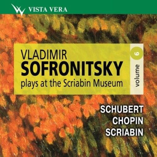 Vladimir Sofronitsky Piano Plays at Th - Vladimir; Sofronitsky - Muzyka - VISTA VERA - 4603141002245 - 