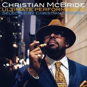 Cover for Christian Mcbride · Ultimate Performances! Selected by Christian Mcbride (CD) [Japan Import edition] (2019)