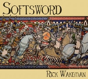 Cover for Rick Wakeman · Softsword - King John &amp; The Magna Carta (CD) (2014)