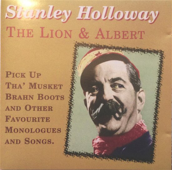 Cover for Stanley Holloway · The Lion &amp; Albert (CD)