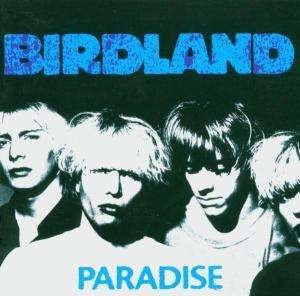Cover for Birdland · Paradise-complete 1989-91 (CD) (2004)