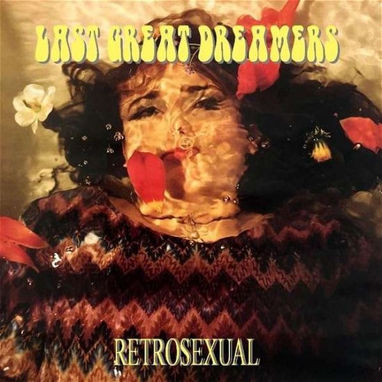 Cover for Last Great Dreamers · Retrosexual (CD) (2021)