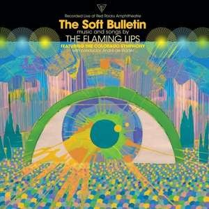 Cover for Flaming Lips Ft. The Colorado Symphony · Soft Bulletin (recorded Live At Red Rocks) (CD) (2019)