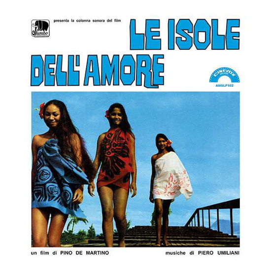 Le Isole Dell'amore - Piero Umiliani - Musiikki - AMS - 8016158310245 - maanantai 21. tammikuuta 2019