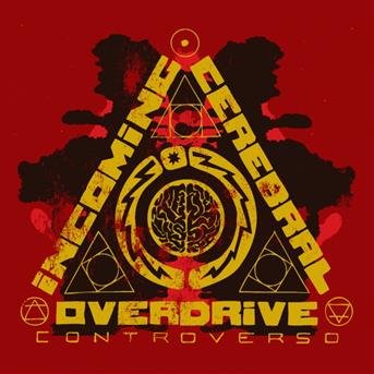 Controverso - Incoming Cerebral Ov - Music - SOUTHERN RECORDS - 8016670281245 - May 21, 2009