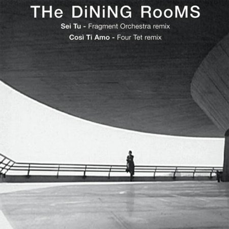 Cover for Dining Rooms · Sei Tu / Cosi Ti Amo (LP) (2019)