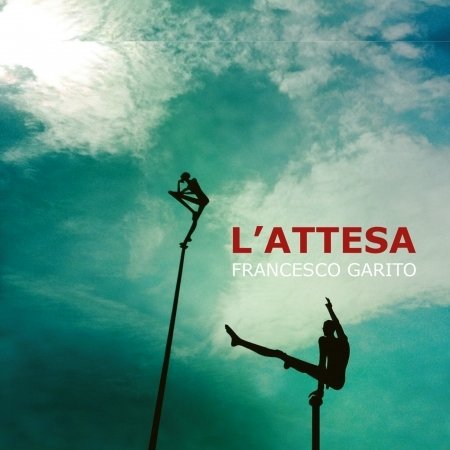 Cover for Francesco Garito · L'attesa (CD) (2020)