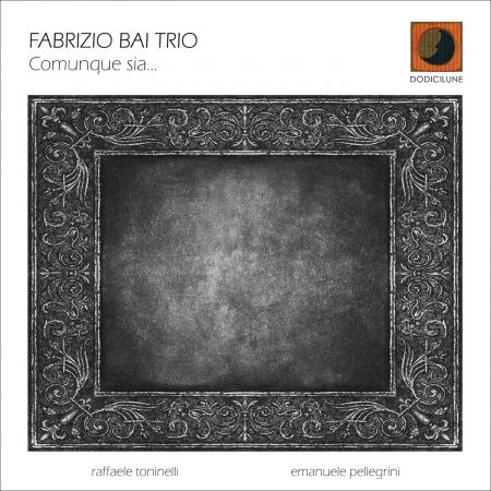 Cover for Fabrizio Bai · Comunque Sia (CD) (2020)