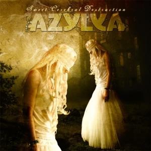 Cover for Azylya · Sweet Cerebral Destruction (CD) (2013)