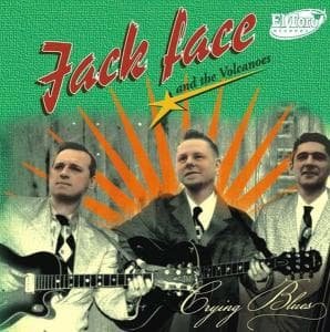Cover for Face, Jack &amp; The Volcanos · Crying Blues (CD) (2004)
