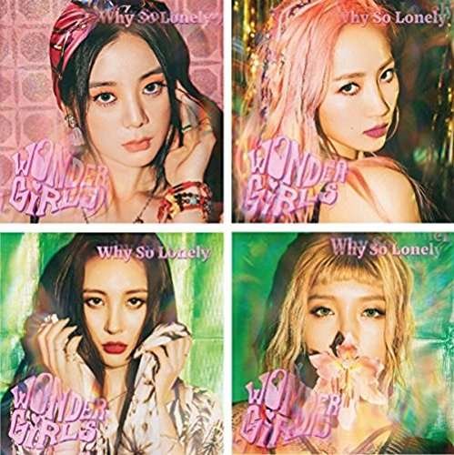 Why So Lonely - Wonder Girls - Muziek - JYP ENTERTAINMENT - 8809269506245 - 6 juli 2016