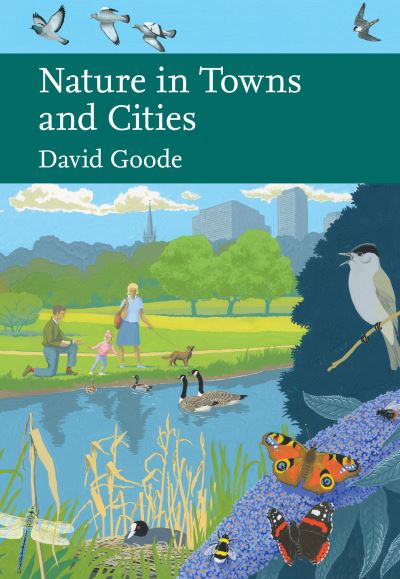 Nature in Towns and Cities - David Goode - Books - HarperCollins Publishers - 9780007594245 - November 13, 2014