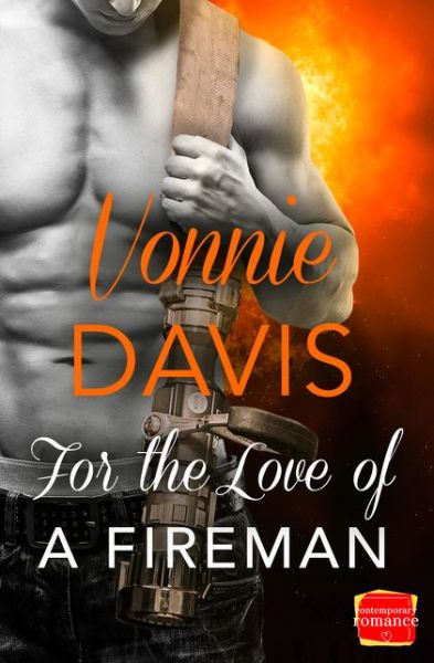 Cover for Vonnie Davis · For the Love of a Fireman - Wild Heat (Paperback Book) (2017)