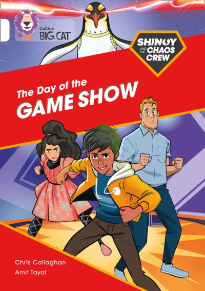 Cover for Chris Callaghan · Shinoy and the Chaos Crew: The Day of the Game Show: Band 10/White - Collins Big Cat (Pocketbok) (2021)