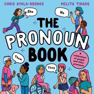 Cover for Chris Ayala-Kronos · The Pronoun Book (Paperback Book) (2022)